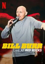 Watch Bill Burr: Live at Red Rocks (TV Special 2022) Sockshare