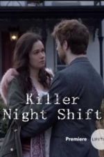 Watch Killer Night Shift Sockshare