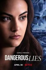 Watch Dangerous Lies Sockshare