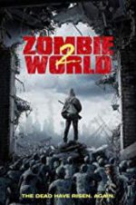 Watch Zombie World 2 Sockshare