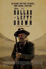 Watch The Ballad of Lefty Brown Sockshare