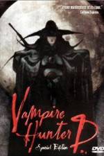 Watch Vampire Hunter D (Kyuketsuki hanta D) Sockshare