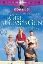 Watch A Girl Three Guys and a Gun Sockshare