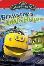 Watch Chuggington: Brewster's Little Helper Sockshare