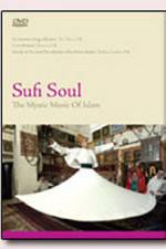 Watch Sufi Soul The Mystic Music of Islam Sockshare