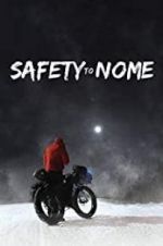 Watch Safety to Nome Sockshare