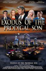 Watch Exodus of the Prodigal Son Sockshare