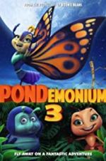 Watch Pondemonium 3 Sockshare