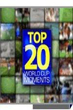 Watch Top 20 FIFA World Cup Moments Sockshare