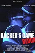 Watch Hacker\'s Game Redux Sockshare