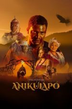 Watch Anikulapo Sockshare