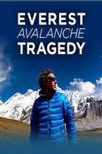 Watch Discovery Channel Everest Avalanche Tragedy Sockshare