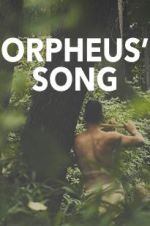 Watch Orpheus\' Song Sockshare