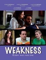 Watch Weakness Sockshare