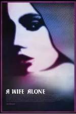 Watch A Wife Alone Sockshare