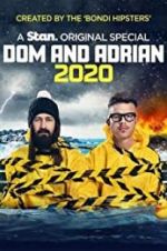 Watch Dom and Adrian: 2020 Sockshare