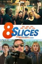 Watch 8 Slices Sockshare