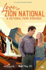 Watch Love in Zion National: A National Park Romance Sockshare