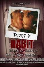 Watch Dirty Habit Sockshare
