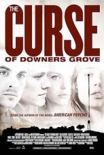 Watch The Curse of Downers Grove Sockshare