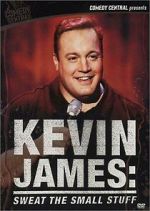 Watch Kevin James: Sweat the Small Stuff (TV Special 2001) Sockshare