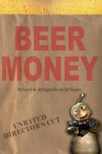 Watch Beer Money Sockshare