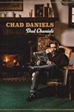 Watch Chad Daniels: Dad Chaniels Sockshare