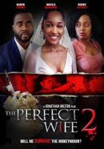 Watch The Perfect Wife 2 Sockshare