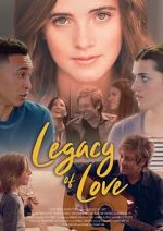 Watch Legacy of Love Sockshare