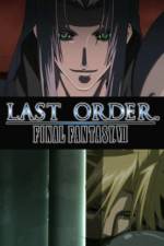 Watch Last Order Final Fantasy VII Sockshare