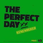 Watch The Perfect Day Remembered Sockshare