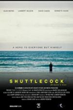 Watch Shuttlecock (Director\'s Cut) Sockshare