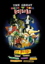 Watch The Great Rock \'n\' Roll Swindle Sockshare