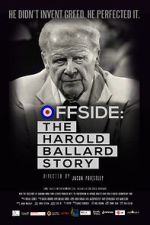 Watch Offside: The Harold Ballard Story Sockshare
