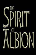 Watch The Spirit of Albion Sockshare