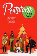 Watch Pentatonix: A Not So Silent Night Sockshare