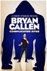 Watch Bryan Callen Complicated Apes Sockshare