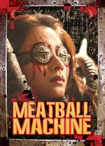 Watch Meatball Machine Sockshare