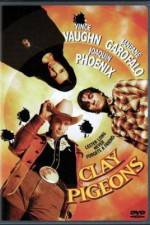 Watch Clay Pigeons 0123movies