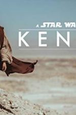 Watch Kenobi: A Star Wars Fan Film Sockshare