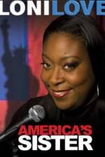 Watch Loni Love America's Sister Sockshare