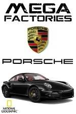 Watch National Geographic Megafactories: Porsche Sockshare