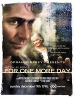 Watch Mitch Albom\'s For One More Day Sockshare