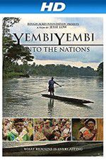 Watch YembiYembi: Unto the Nations Sockshare