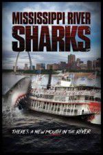 Watch Mississippi River Sharks Sockshare