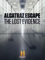 Watch Alcatraz Escape: The Lost Evidence Sockshare