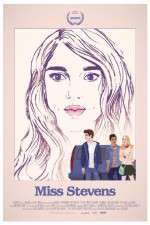 Watch Miss Stevens Sockshare