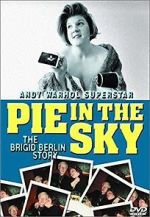 Watch Pie in the Sky: The Brigid Berlin Story Sockshare