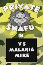 Watch Private Snafu vs. Malaria Mike (Short 1944) Sockshare