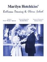 Watch Marilyn Hotchkiss\' Ballroom Dancing and Charm School Sockshare